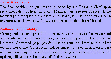 Paper Acceptance
The final decision on publication is made by the Editor-in-Chief upon recommenda...