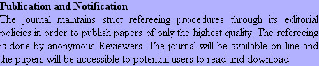 Publication and Notification
The journal maintains strict refereeing procedures through its edito...